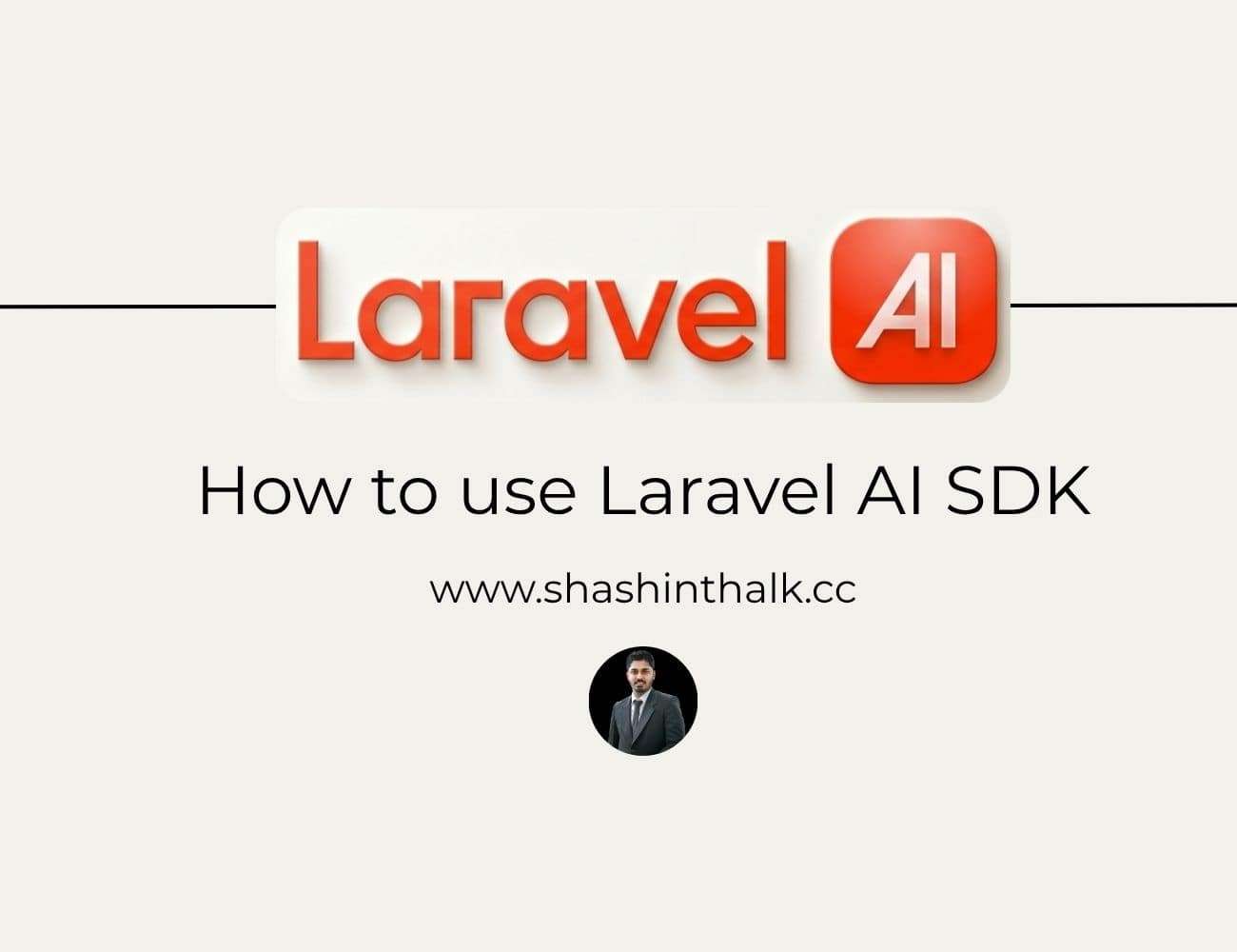 Laravel AI SDK | How to Actually Use It
